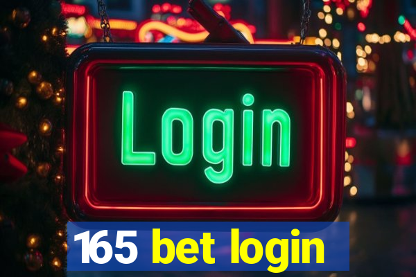 165 bet login